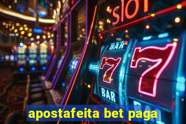 apostafeita bet paga